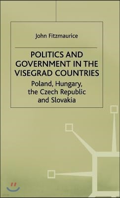 Politics and Government in the Visegrad Countries: Poland, Hungary, the Czech Republic and Slovakia