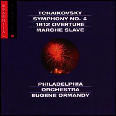 차이코프스키 : 교향곡 4번, 1812년 서곡, 슬라브 행진곡 (Tchaikovsky: Symphony No.4, 1812 Overture, Marche Slave)(CD) - Eugene Ormandy