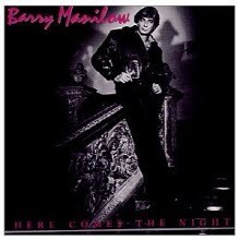 [LP] Barry Manilow - Here Comes The Night (Ϻ)