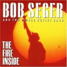 Bob Seger - The Fire Inside ()