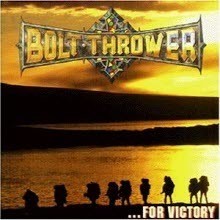 Bolt Thrower - For Victory ()
