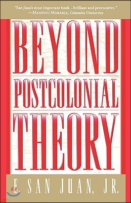 Beyond Postcolonial Theory