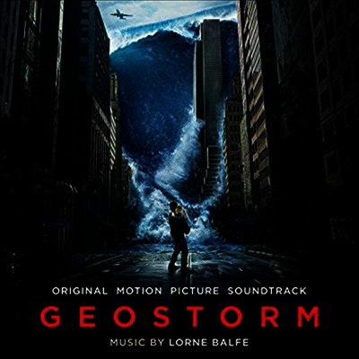 Lorne Balfe - Geostorm (지오스톰) (Soundtrack)(CD-R)