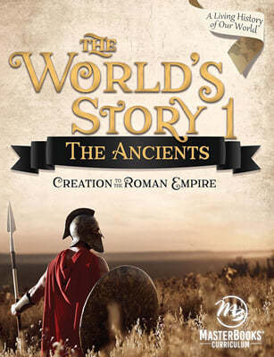 The Worlds Story 1: The Ancients