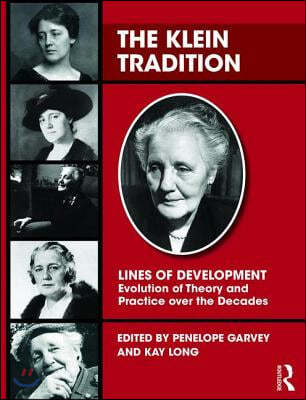 The Klein Tradition: Lines of Development--Evolution of Theory and Practice over the Decades