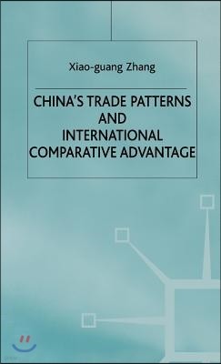 China's Trade Patterns and International Comparative Advantage