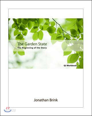 The Garden State: The Beginning Of The Story