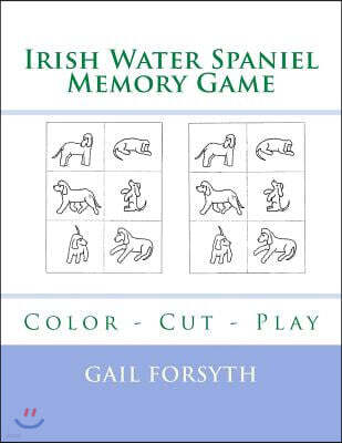 Createspace Independent Pub Irish Water Spaniel Memory Game: Color - Cut - Play