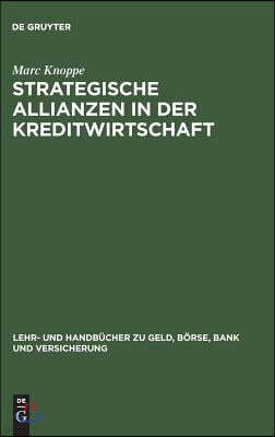 Strategische Allianzen in der Kreditwirtschaft