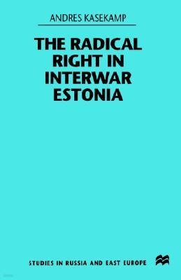 The Radical Right in Interwar Estonia