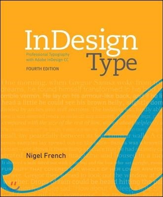 Indesign Type: Professional Typography with Adobe Indesign