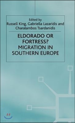 Eldorado or Fortress? Migration in Southern Europe