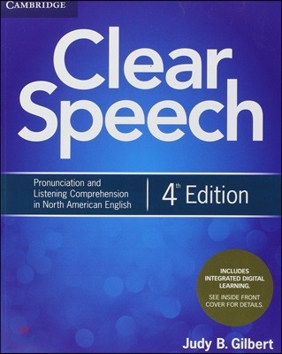 Clear Speech Student's Book with Integrated Digital Learning: Pronunciation and Listening Comprehension in North American English