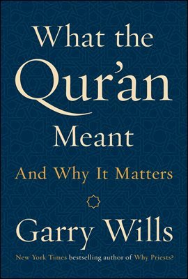 What the Qur'an Meant