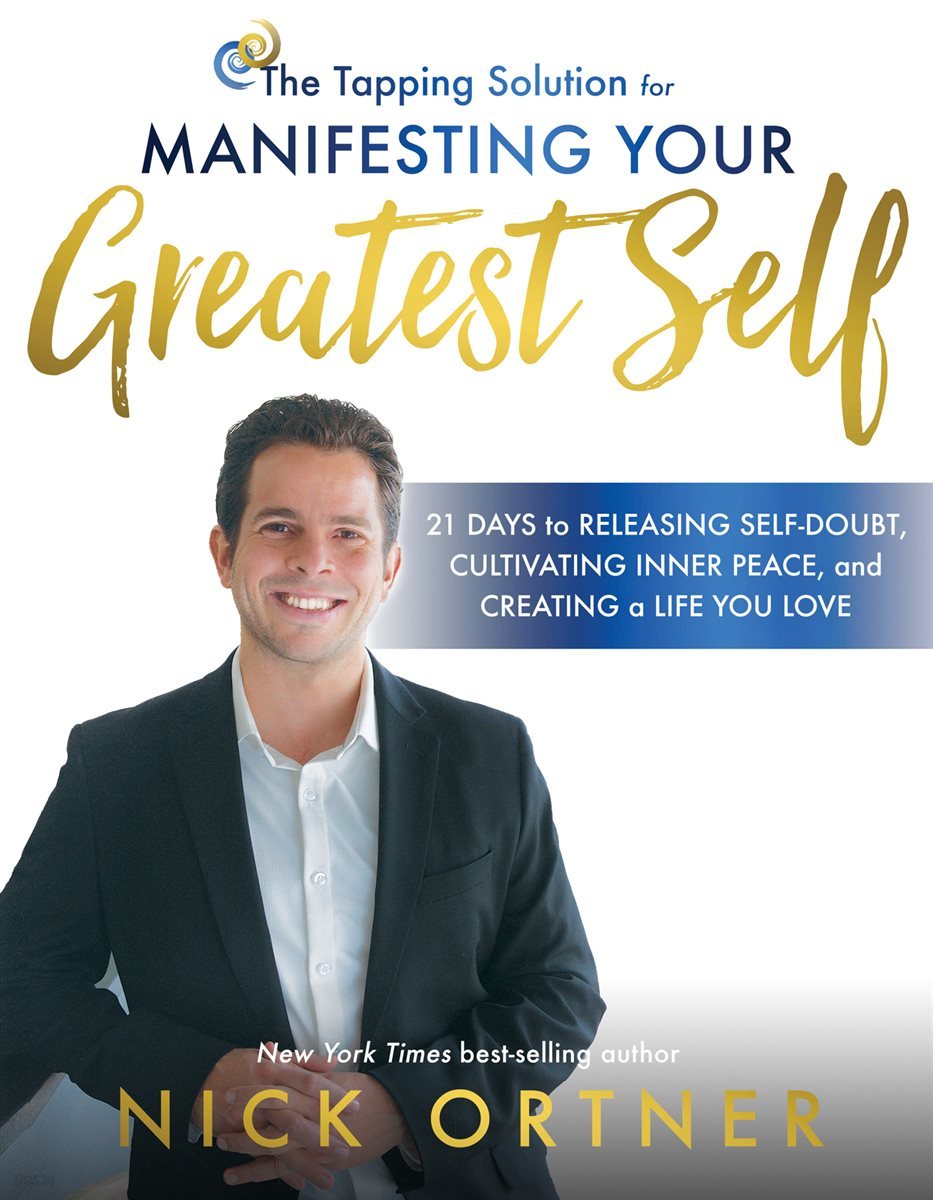 The Tapping Solution for Manifesting Your Greatest Self