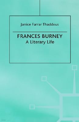 Frances Burney: A Literary Life