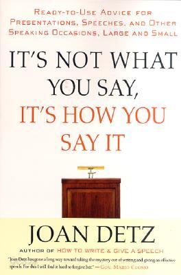It's Not What You Say, It's How You Say It