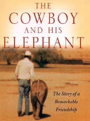 The Cowboy and His Elephant