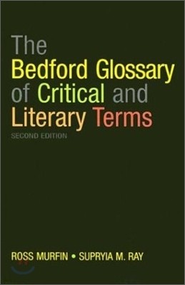 The Bedford Glossary of Critical and Literary Terms