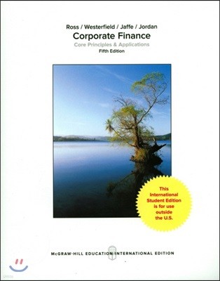 Corporate Finance Core Principles and Applications, 5/E