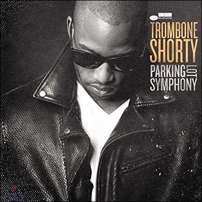 Trombone Shorty (ƮҺ Ƽ) - Parking Lot Symphony [LP]