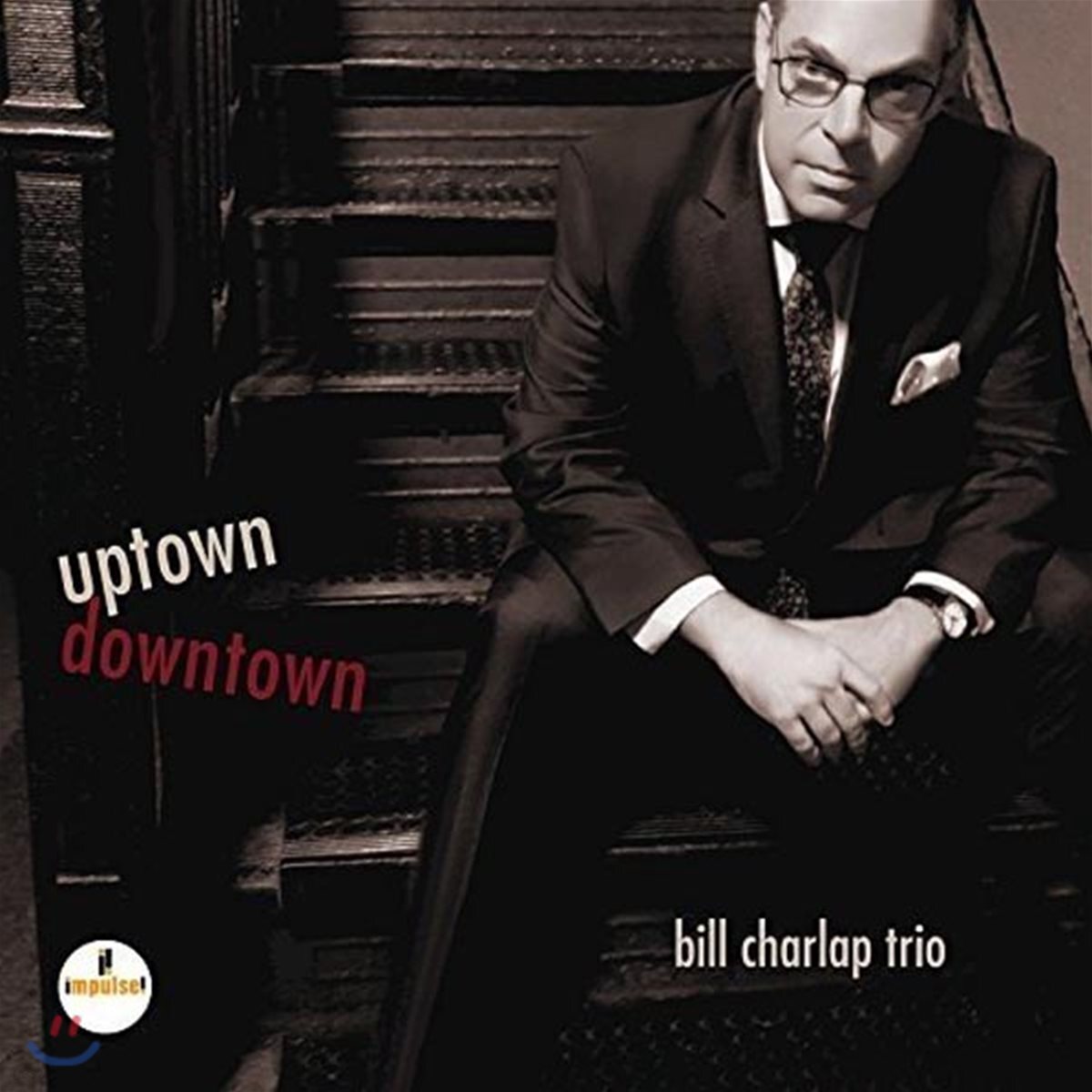 Bill Charlap Trio (빌 찰랩 트리오) - Uptown, Downtown