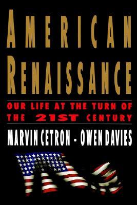 American Renaissance: Our Life at the Turn of the 21st Century