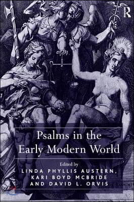 Psalms in the Early Modern World