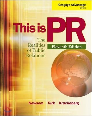 This Is PR: The Realities of Public Relations