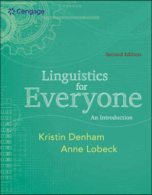 Linguistics for Everyone: An Introduction, 2/E
