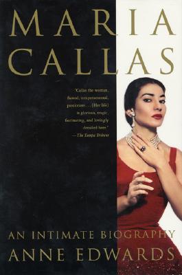 Maria Callas: An Intimate Biography