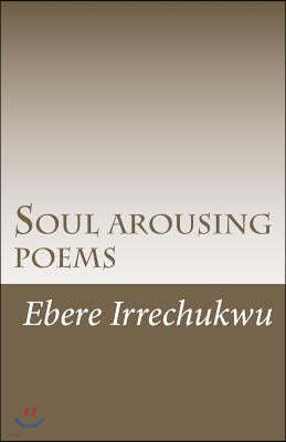 Soul Arousing Poems