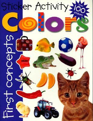 First Concepts: Sticker Activity, Colors