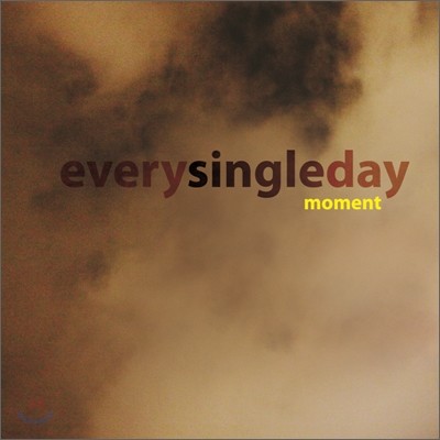 에브리 싱글 데이 (Every Single Day) 5집 - Moment