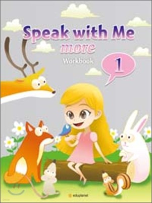 Speak with Me More 1 : Workbook