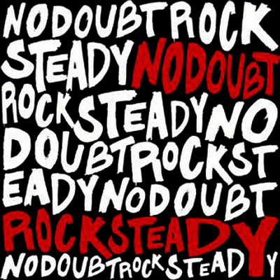 No Doubt - Rock Steady (CD)