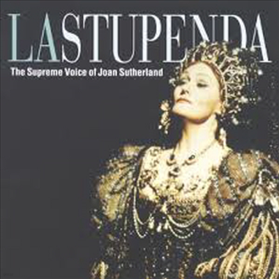 La Stupenda -   (The Supreme Voice Of Joan Sutherland) - Joan Sutherland