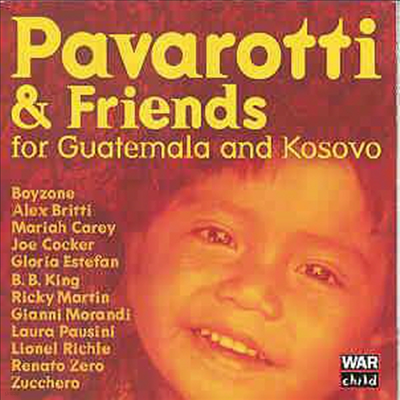 파바로티와 친구들 - 과테말라와 코소보 난민을 위한 자선 콘서트 (Pavarotti & Friends for Guatemala and Kosovo)(CD) - Luciano Pavarotti