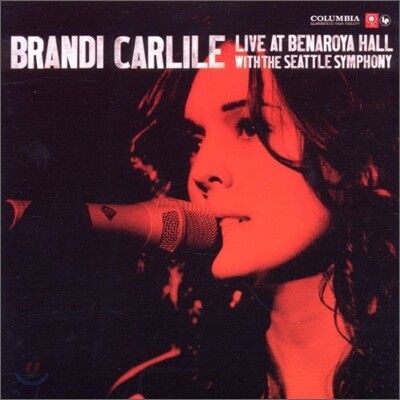 Brandi Carlile - Live At Benaroya Hall With The Seattle Symphony