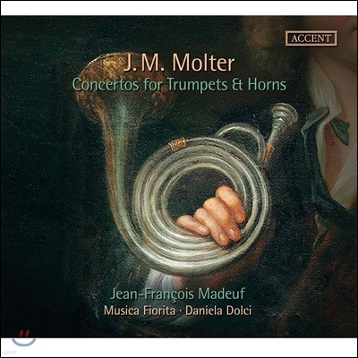 Jean-Francois Madeuf   : Ʈ ȣ  ְ (Johann Melchior Molter: Concertos for Trumpets & Horns)