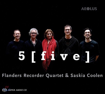 Flanders Recorder Quartet 5 - ڴ ӻ  پ  (5 [five] - Recorder Consort Music)