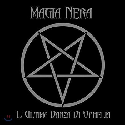 Magia Nera — L'Ultima Danza Di Ophelia 앨범 커버