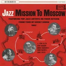 Zoot Sims & Al Cohn & Phil Woods - Jazz Mission To Moscow