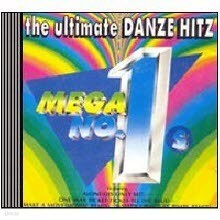 V.A. - Mega no.1 - The Ultimate Danze Hitz