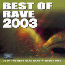V.A. - Best Of RAVE 2003 (2CD)