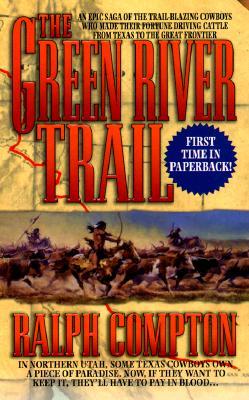 The Green River Trail: The Trail Drive, Book 13