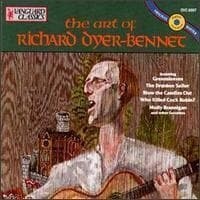 Richard Dyer-Bennet - The Art of Richard Dyer-Bennet (/̰/oovc5014)