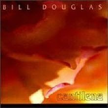 [LP] Bill Douglas - Cantilena