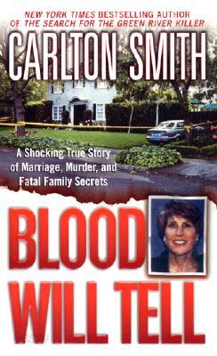Blood Will Tell