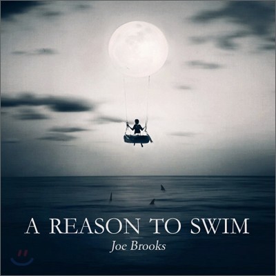 Joe Brooks - A Reason To Swim